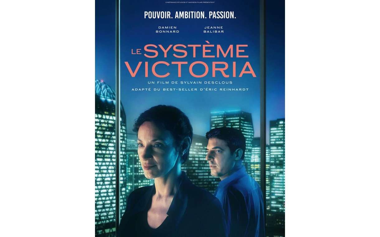 Film: „Le Système Victoria“ – Wenn Macht, Liebe und Manipulation verschmelzen